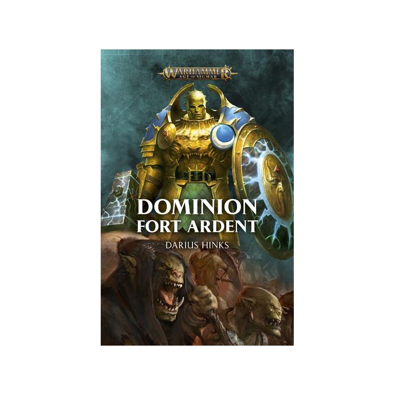 Warhammer : dominion ; fort ardent (FR)