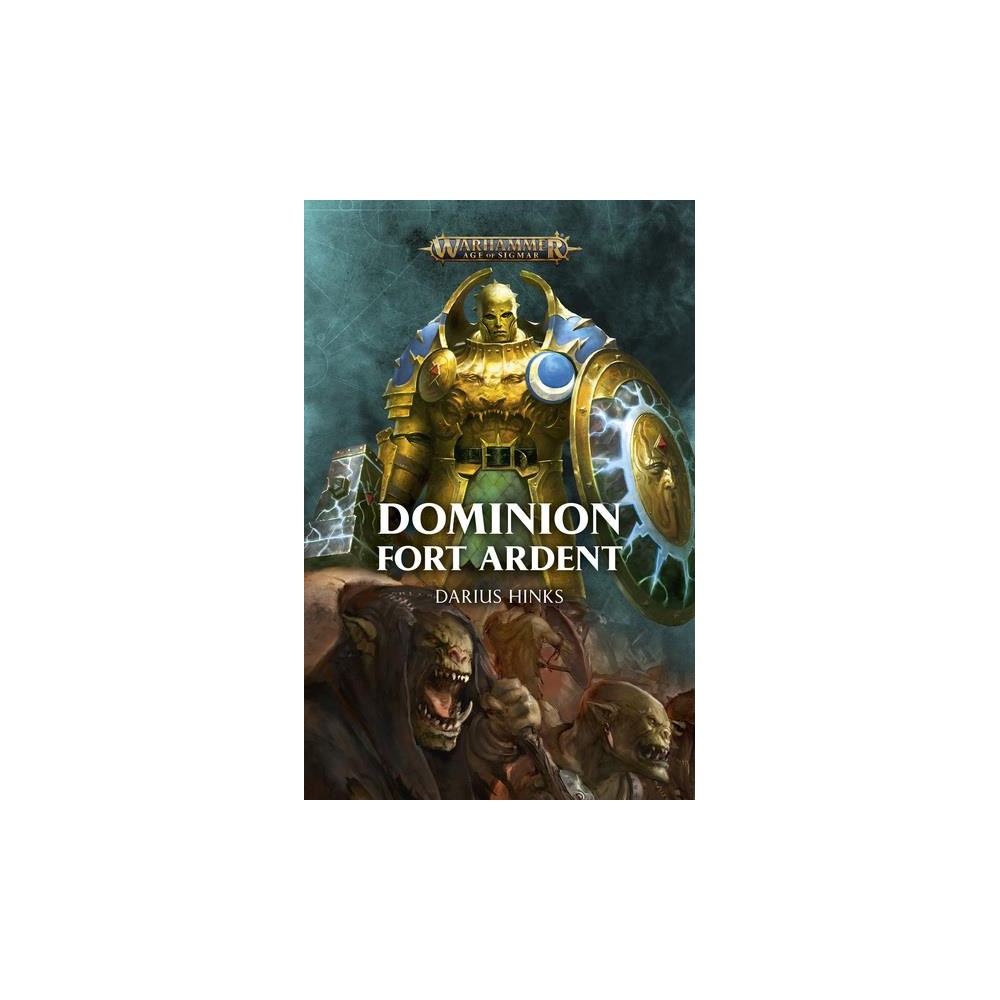 Warhammer : dominion ; fort ardent (FR)