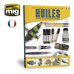 Ammo By Mig - Comment Peindre aux Huiles (Français)