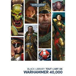 Tout l'Art de Warhammer 40,000 - FR