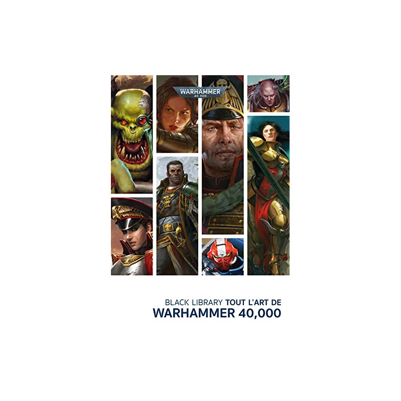 Tout l'Art de Warhammer 40,000 - FR