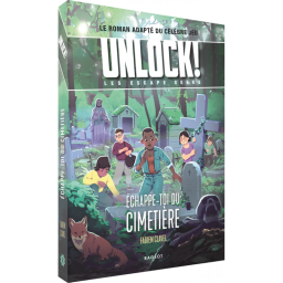 UNLOCK! ESCAPE GEEKS T2 ÉCHAPPE-TOI DU CIMETIÈRE